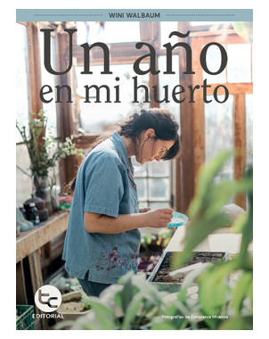 UN AÑO EN MI HUERTO