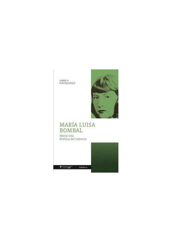 MARIA LUISA BOMBAL HACIA UNA POETICA DEL SIOLENCIO