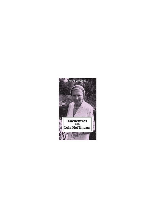 ENCUENTROS CON LOLA HOFFMANN