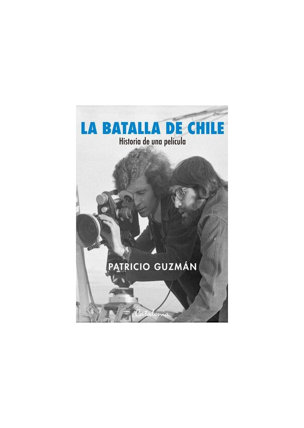 LA BATALLA DE CHILE