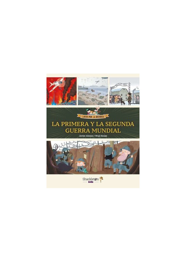 LA PRIMERA Y LA SEGUNDA GUERRA MUNDIAL
