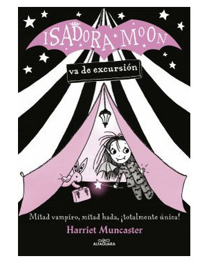 ISADORA MOON 2 VA DE EXCURSION