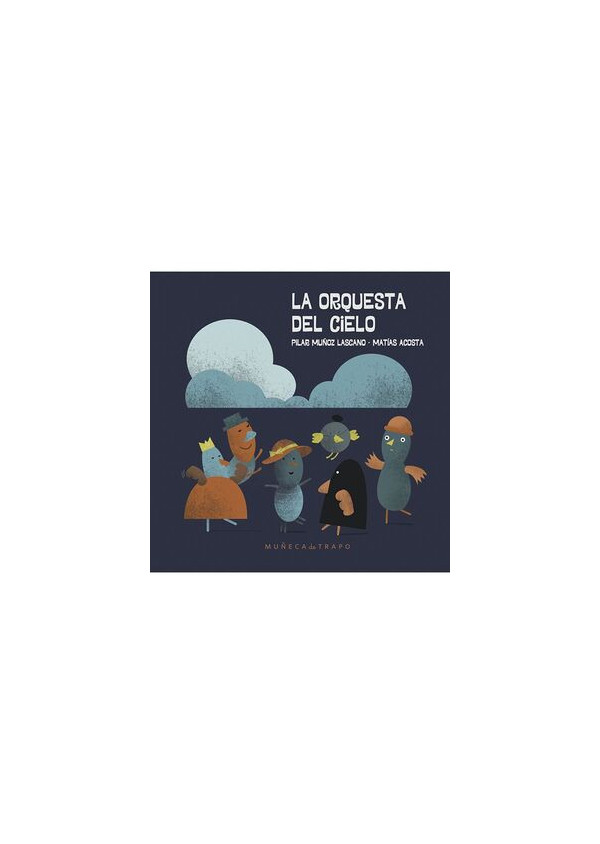 LA ORQUESTA DEL CIELO