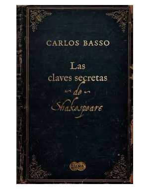 LAS CLAVES SECRETAS DE SHAKESPEARE
