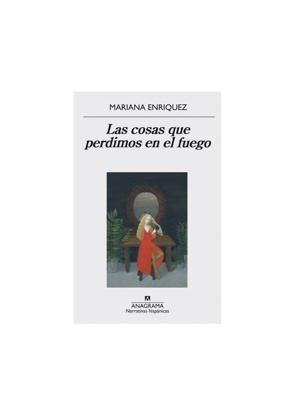 LAS COSAS QUE PERDIMOS EN EL FUEGO