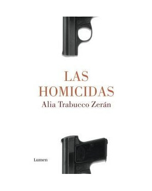 LAS HOMICIDAS