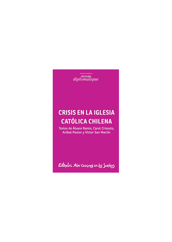 CRISIS EN LA IGLESIA CATOLICA CHILENA