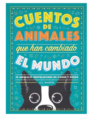 CUENTOS DE ANIMALES QUE HAN CAMBIADO EL MUNDO
