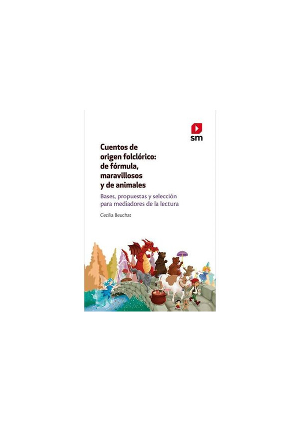 CUENTOS DE ORIGEN FOLCLORICO