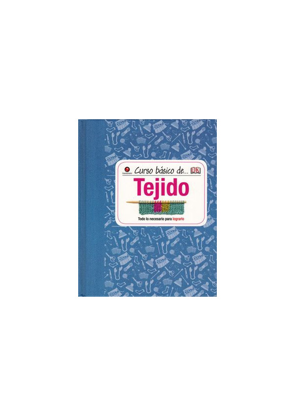 CURSO BASICO DE TEJIDO