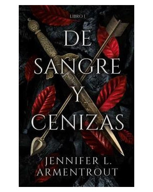 DE SANGRE Y CENIZAS. LIBRO 1