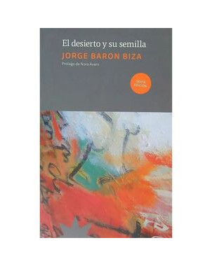 EL DESIERTO Y SU SEMILLA