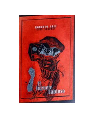 EL JUGUETE RABIOSO (ILUSTRADO POR LUIS SCAFATI)
