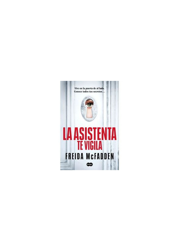 LA ASISTENTA TE VIGILA