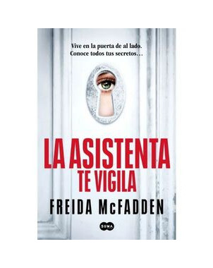 LA ASISTENTA TE VIGILA