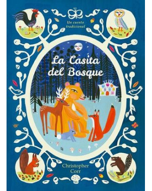 LA CASITA DEL BOSQUE