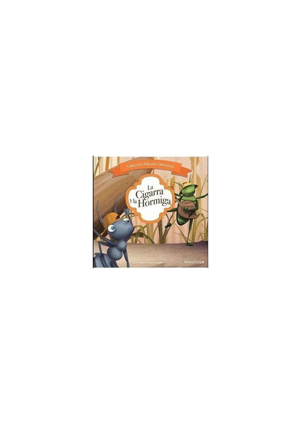 LA CIGARRA Y LA HORMIGA