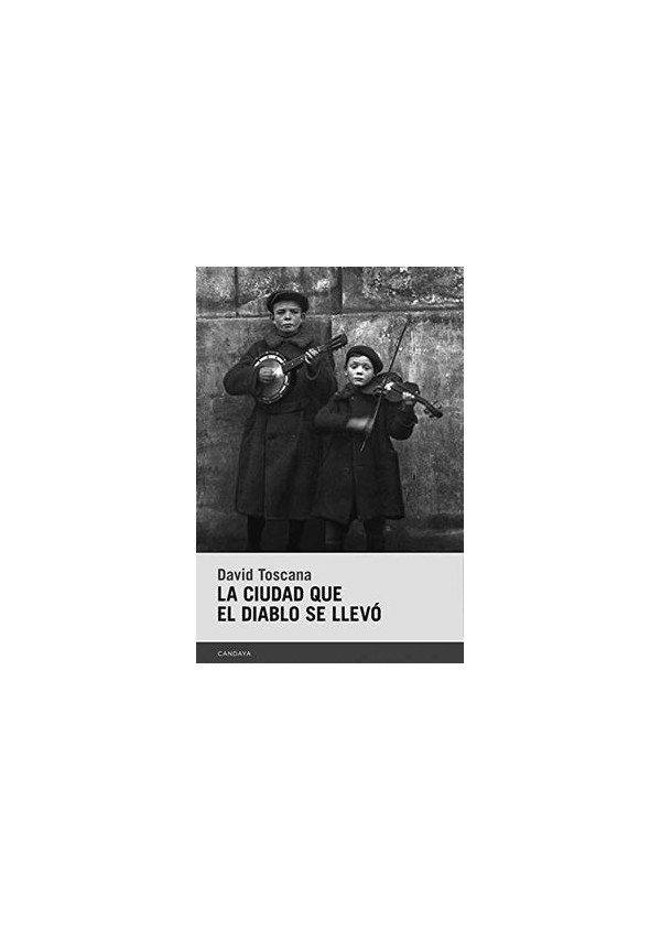 LA CIUDAD QUE EL DIABLO SE LLEVO