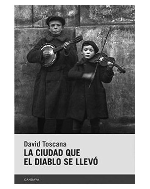 LA CIUDAD QUE EL DIABLO SE LLEVO