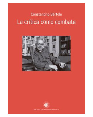 LA CRITICA COMO COMBATE
