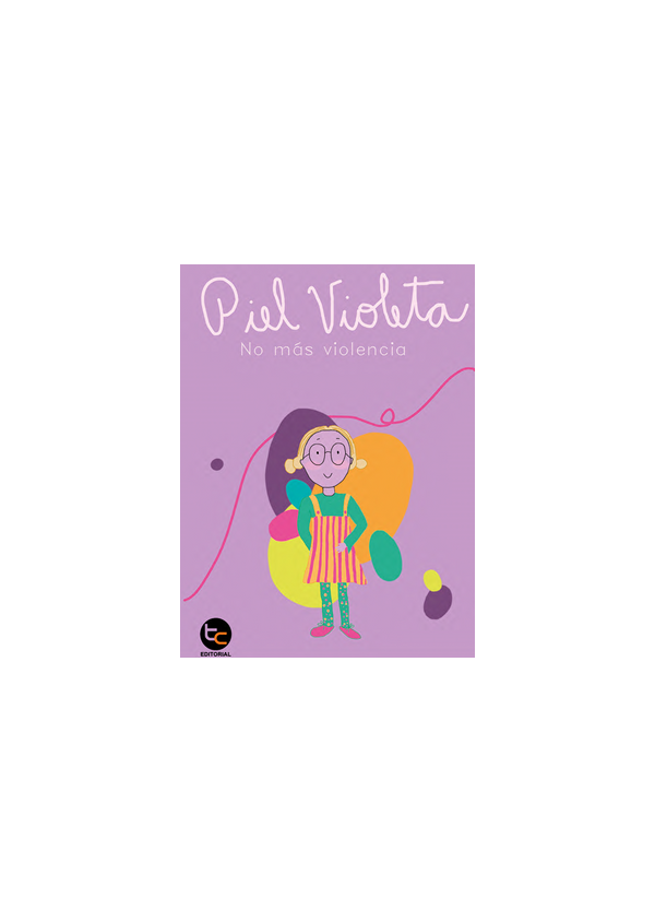PIEL VIOLETA. NO MAS VIOLENCIA