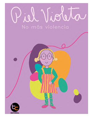 PIEL VIOLETA. NO MAS VIOLENCIA