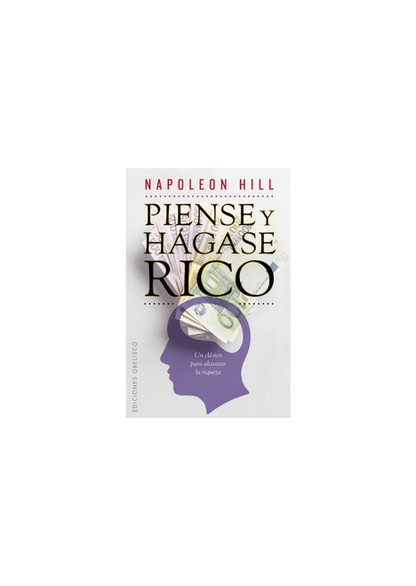 PIENSE Y HÁGASE RICO