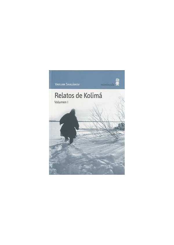 RELATOS DE KOLIMA I
