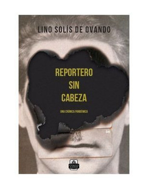 REPORTERO SIN CABEZA