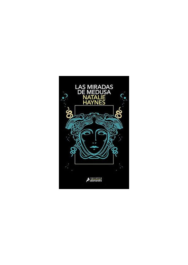 LAS MIRADAS DE MEDUSA