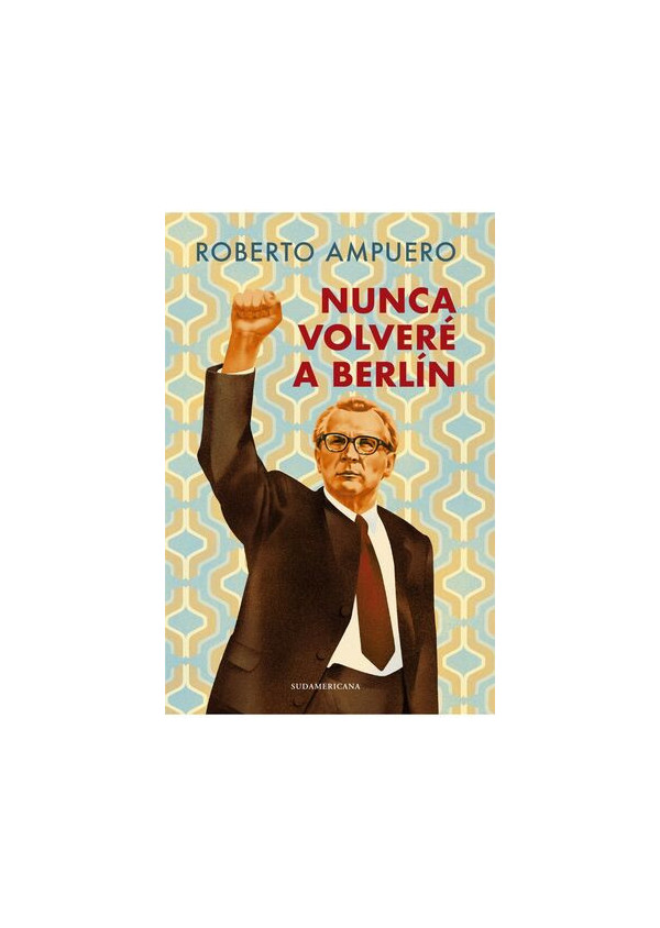 NUNCA VOLVERE A BERLIN