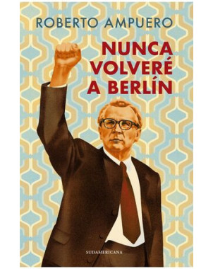 NUNCA VOLVERE A BERLIN