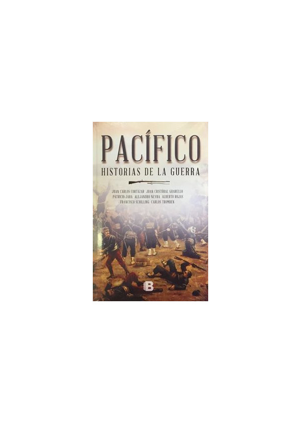 PACIFICO. HISTORIAS DE LA GUERRA