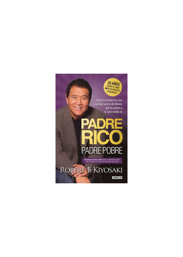 PADRE RICO PADRE POBRE (TD)