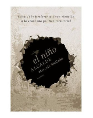 EL NIÑO ALCALDE