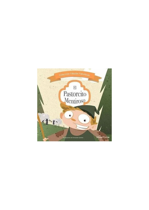 EL PASTORCITO MENTIROSO