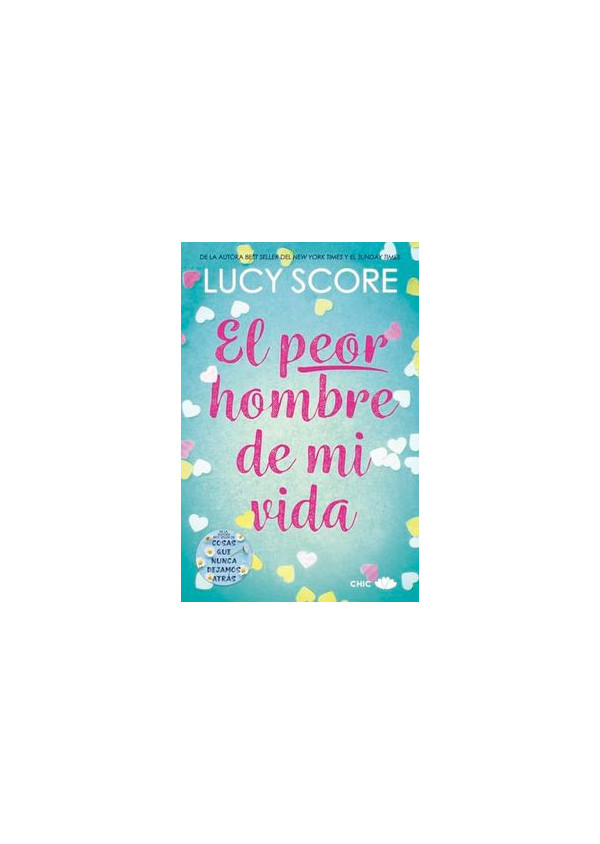 EL PEOR HOMBRE DE MI VIDA