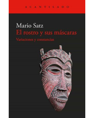 EL ROSTRO Y SUS MASCARAS