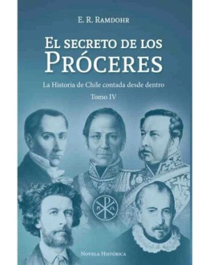 EL SECRETO DE LOS PROCERES TOMO 4