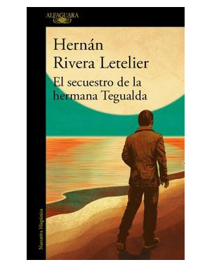 EL SECUESTRO DE LA HERMANA TEGUALDA