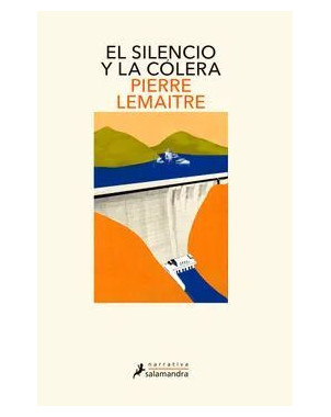 EL SILENCIO Y LA COLERA