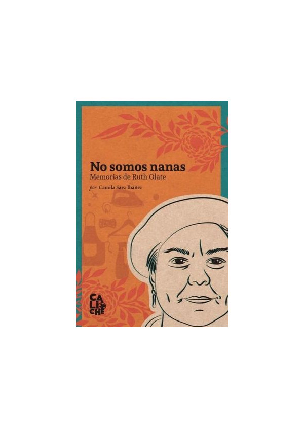 NO SOMOS NANAS MEMORIAS DE RUTH OLATE
