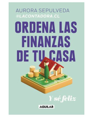 ORDENA LAS FINANZAS DE TU CASA