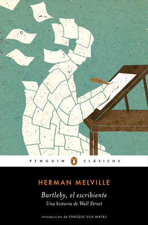 BARTLEBY EL ESCRIBIENTE UNA...