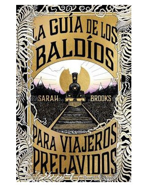 LA GUIA DE LOS BALDIOS PARA VIAJEROS PRECAVIDOS