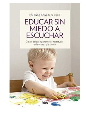 EDUCAR SIN MIEDO A ESCUCHAR