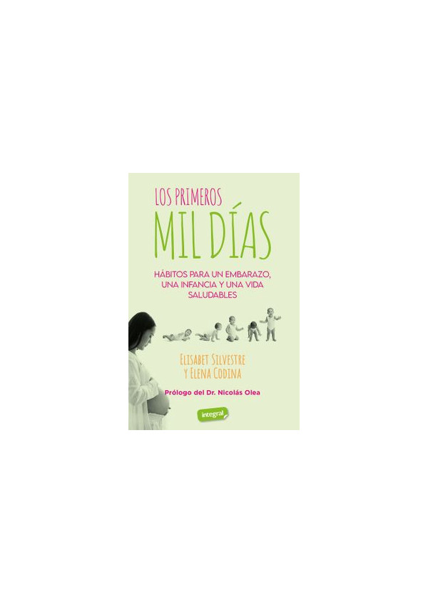 LOS PRIMEROS MIL DIAS HABITOS PARA UN EMBARAZO UNA INFANCIA Y UNA VIDA SALUDABLES