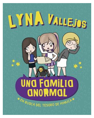 UNA FAMILIA ANORMAL EN BUSCA DEL TESORO