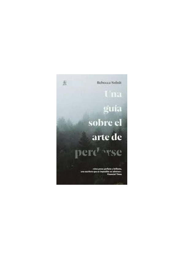 UNA GUIA SOBRE EL ARTE DE PERDERSE