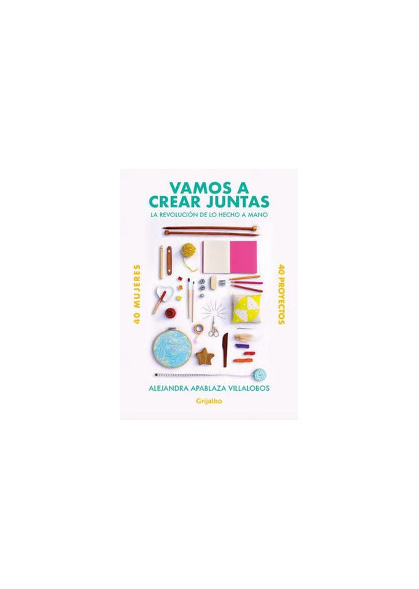 VAMOS A CREAR JUNTAS LA REVOLUCION DE LO HECHO A MANO